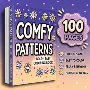 Comfy Patterns Coloring Book | 100 Bold Easy Pages (Digital Download)