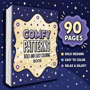 Comfy Patterns Coloring Book | 90 Bold Easy Pages (Digital Download)